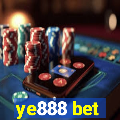 ye888 bet